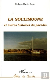 La Soulimoune Et Autres Histoires Du Paradis