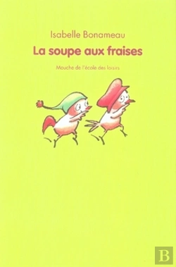 Bertrand.pt - La Soupe Aux Fraises