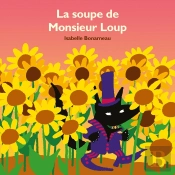 La Soupe De Monsieur Loup