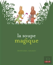 La Soupe Magique