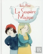 La Soupière Magique