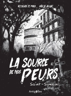 Bertrand.pt - La Source De Nos Peurs. Saint-Symeon