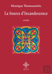 La Source D'Incandescence