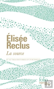 La Source Et Autres Histoires D'Un Ruisseau