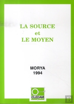 Bertrand.pt - La Source Et Le Moyen
