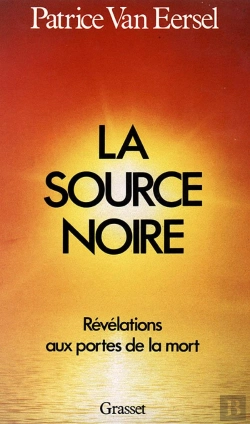 Bertrand.pt - La Source Noire ; Revelations Aux Portes De La Mort