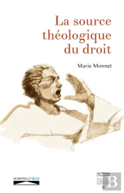 La Source Théologique Du Droit