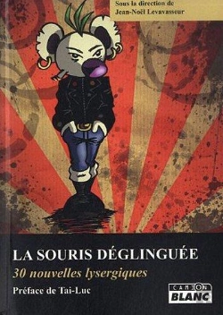 Bertrand.pt - La Souris Deglinguee - 30 Nouvelles Lysergiques