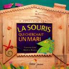 La Souris Qui Cherchait Un Mari (Poche)