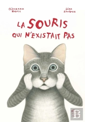 La Souris Qui N'Existait Pas
