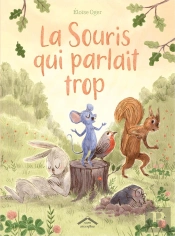 La Souris Qui Parlait Trop