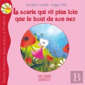 La Souris Qui Vit Plus Loin Que Le Bout De Son Nez