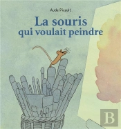La Souris Qui Voulait Peindre