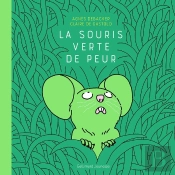 La Souris Verte De Peur