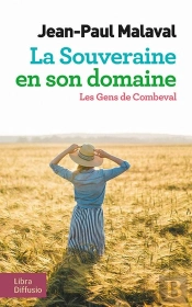 La Souveraine En Son Domaine ; Les Gens De Combeval