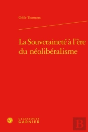 La Souveraineté À L'Ère Du Néolibéralisme