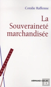 La Souverainete Marchandisee