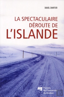 Bertrand.pt - La Spectaculaire Déroute De L'Islande ; L'Image De L'Islande À L'Étranger Durant La Crise Économique De 2008