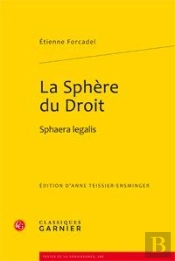 La Sphère Du Droit ; Sphaera Legalis