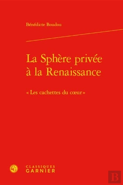 Bertrand.pt - La Sphere Privee A La Renaissance -  Les Cachettes Du Coeur