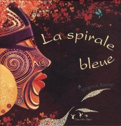 La Spirale Bleue