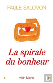 La Spirale Du Bonheur