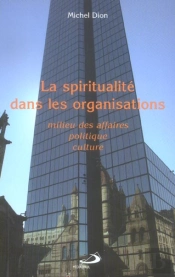 La Spiritualite Dans Les Organisations