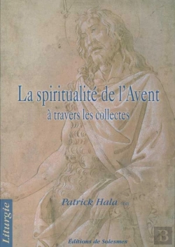 Bertrand.pt - La Spiritualité De L'Avent A Travers Les Collecres
