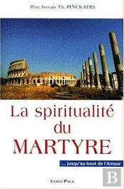 La Spiritualité Du Martyr
