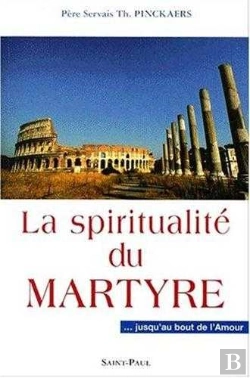 Bertrand.pt - La Spiritualité Du Martyr