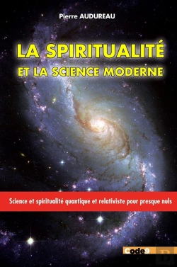 Bertrand.pt - La Spiritualité Et La Science Moderne : Mécanique Quantique Et Relativité