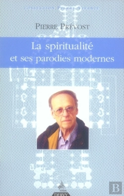 Bertrand.pt - La Spiritualité Et Ses Parodies Modernes