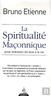 La Spiritualité Maçonnique