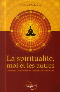 Bertrand.pt - La Spiritualité, Moi Et Les Autres