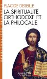La Spiritualité Orthodoxe Et La Philocalie