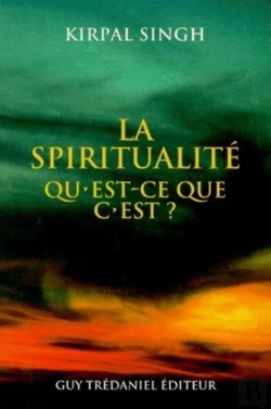 Bertrand.pt - La Spiritualite, Qu'Est-Ce Que C'Est ?