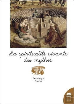 Bertrand.pt - La Spiritualité Vivante Des Mythes