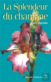 La Splendeur Du Chamane