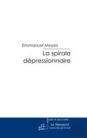 La Sprirale Dépressionnaire