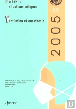 Bertrand.pt - La Sspi : Situations Critiques ; Ventilation Et Anesthesie