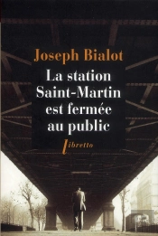 La Station Saint-Martin Est Fermée Au Public