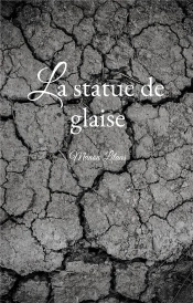 La Statue De Glaise