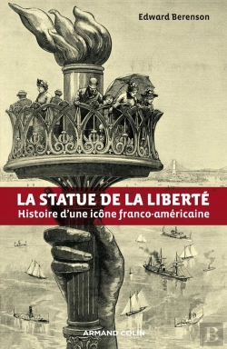 Bertrand.pt - La Statue De La Liberté ; Histoire D'Une Icône Franco-Américaine