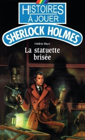 La Statuette Brisee