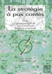 La Strategie A Pas Contes