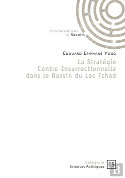 Bertrand.pt - La Stratégie Contre-Insurrectionnelle Dans Le Bassin Du Lac Tchad