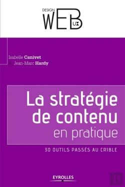 Bertrand.pt - La Strategie De Contenu En Pratique ; 30 Outils Passés Au Crible