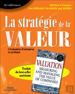Bertrand.pt - La Stratégie De La Valeur : L'Évaluation D'Entreprise En Pratique