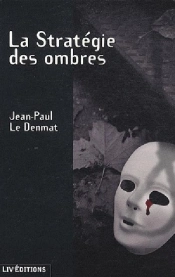 La Stratégie Des Ombres