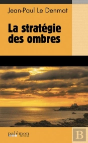 La Stratégie Des Ombres